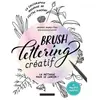 Dessain Et Tolra Brush lettering créatif