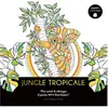 Dessain Et Tolra Happy coloriage Jungle tropicale