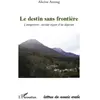 L'harmattan Le destin sans frontière