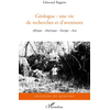L'harmattan Géologue : Une Vie De Recherches Et D'aventures - Afrique, Amérique, Europe, Asie