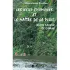 L'harmattan Les Neuf Chamanes Et Le Maitre De La Pluie - Récits Palikur De Guyane