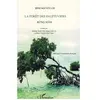 L'HARMATTAN La forêt des palétuviers. Rung Mam