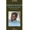 L'harmattan Parlons Manjak, "Gë Nakan Manjakù - Langue De Guinée-Bissau