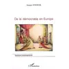 L'harmattan De la démocratie en Europe