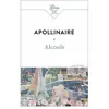 Librio Alcools : texte intégral Guillaume Apollinaire