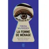 La femme de ménage - Freida McFadden - Tome 1