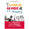 Buchet-Chastel Amour, Gloire et...Ratés