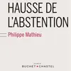 Buchet-Chastel Hausse de l'abstention Philippe Mathieu