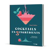 Solar Cocktails en 3 ingrédients