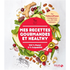 Solar Mes recettes gourmandes et healthy par FatSecretFrance