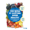 Solar Mes repas et goûters super healthy