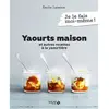Solar Yaourts maison et autres recettes à la yaourtière