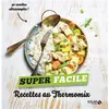 Solar Recettes au Thermomix - Super facile
