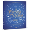 Solar La pâtisserie des sorciers et autres desserts fantastiques (Relié)