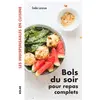 Solar Bols du soir pour repas complets - Les indispensables en cuisine