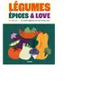 Solar Légumes, Épices And Love