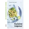 Solar Cuisine vapeur - Les indispensables