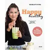 Solar Happy healthy : mes 80 recettes gourmandes et express Kyria Nichelatti