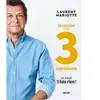 Solar Je cuisine avec 3 ingrédients et pour 3 fois rien ! Laurent Mariotte