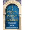Le désastre de la maison des notables Poche