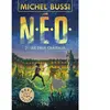 Pocket Jeunesse N.E.O. - Tome 2 Les deux châteaux Michel Bussi (Auteur)