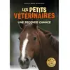 Pocket Jeunesse Les petits vétérinaires Tome 3 : une seconde chance