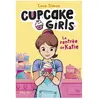 Pocket Jeunesse Cupcake Girls - La bande dessinée - Tome 1 La rentrée de Katie