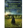Pocket Jeunesse Le labyrinthe - Le rivage des survivants - Tome 3 broché
