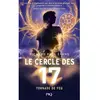 Pocket Jeunesse Le cercle des 17 - tome 5 Tornade de feu