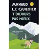 Pocket Toujours pas mieux
