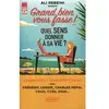 Pocket Grand bien vous fasse ! - N° 3 Quel sens donner à sa vie ?