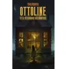 Pocket Jeunesse Ottoline Et Le Vétérinaire Des Monstres