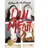 Qui ment ? Karen M. McManus (Auteur), Anne Delcourt (Traduction)