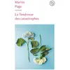 La Tendresse des catastrophes - Martin Page - Pocket - Poche - Roman