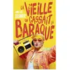 Pocket La vieille qui cassait la baraque Anne-Lise Besnier (Auteur)
