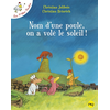 ISBN Nom d'une poule, on a volé le soleil ! - tome 4