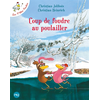 Pocket Jeunesse Coup de foudre au poulailler