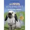 Pocket Jeunesse Les petits vétérinaires. Vol. 12. Un nouveau départ Laurie Halse Anderson