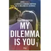Pocket Jeunesse My Dilemma is You - tome 1