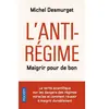 Pocket L'anti-régime - Maigrir pour de bon