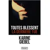 Pocket Toutes Blessent, La Dernière Tue - Vulnerant Omnes, Ultima Necat