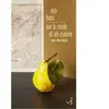 Bourgois Sur la route et en cuisine