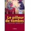 Rocher Eds Du Le Pilleur De Tombes
