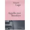 Stock Appelle-moi Brooklyn Eduardo Lago Martínez