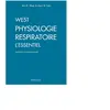 Maloine Physiologie respiratoire, 2e ed. John Burnard West (Auteur), Andrew M. Luks (Auteur)