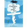 Albin Michel Ne t'inquiète pas pour moi Alice Kuipers (Auteur), Valérie Le Plouhinec (Traduction)