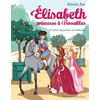 Albin Michel Jeunesse Elisabeth T13 Jeux équestres au château
