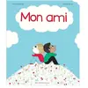 Albin Michel Jeunesse Archibald - Mon ami