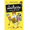 Albin Michel La Maîtresse a peur de l'école