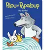 Albin Michel Jeunesse Pilou et Papaloup - tome 2 - Au dodo !